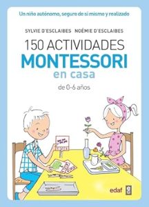 150 actividades Montessori en casa