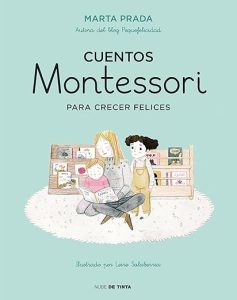 Cuentos Montessori para crecer felices