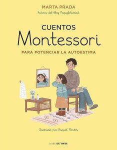 Cuentos Montessori para potenciar la autoestima